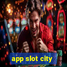 app slot city