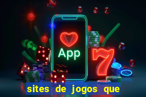 sites de jogos que pagam de verdade