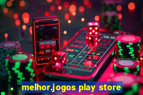 melhor.jogos play store