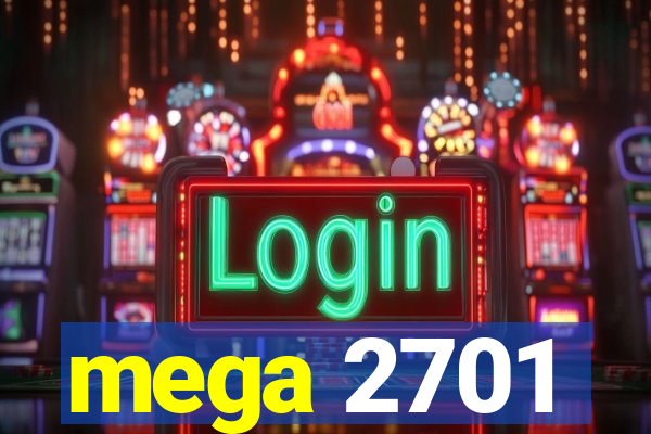 mega 2701