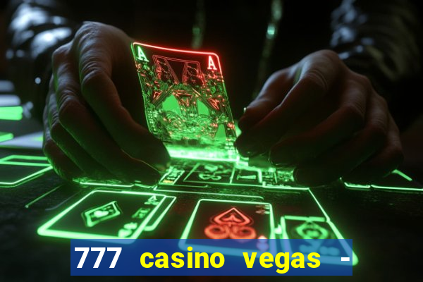 777 casino vegas - slot jogos