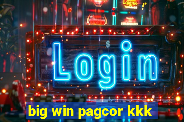 big win pagcor kkk