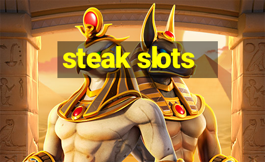 steak slots