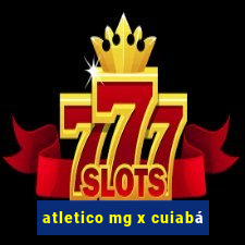 atletico mg x cuiabá