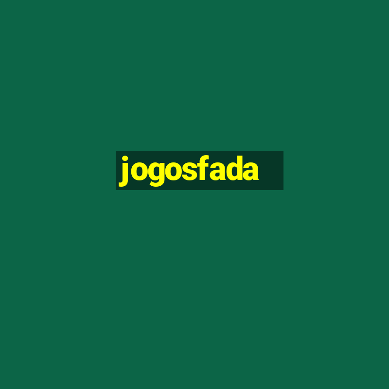 jogosfada