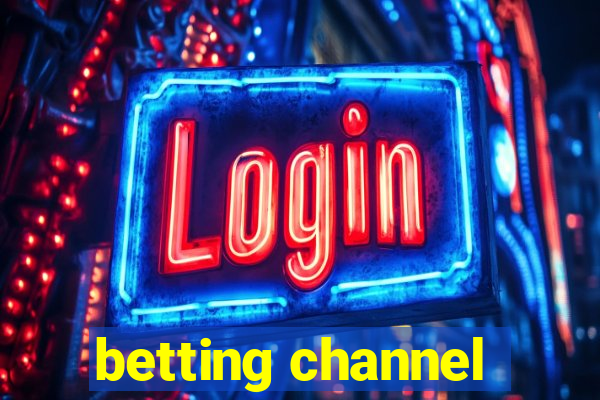 betting channel