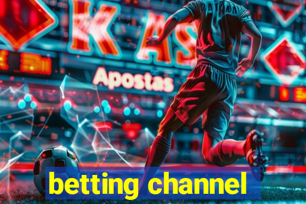 betting channel