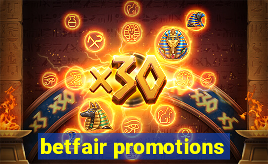 betfair promotions