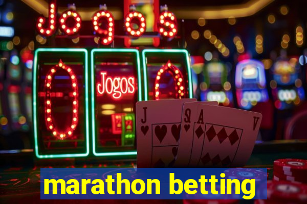 marathon betting