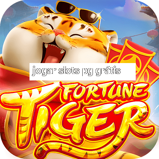 jogar slots pg grátis