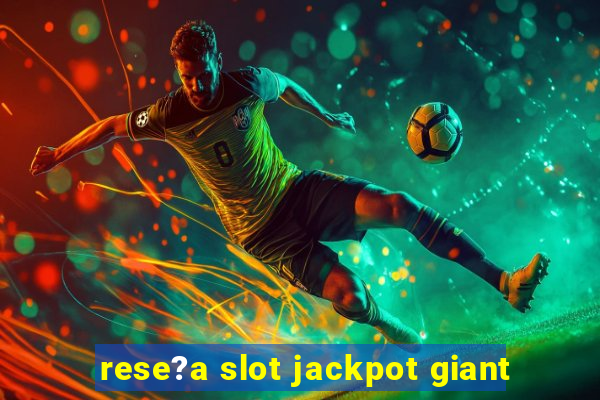 rese?a slot jackpot giant