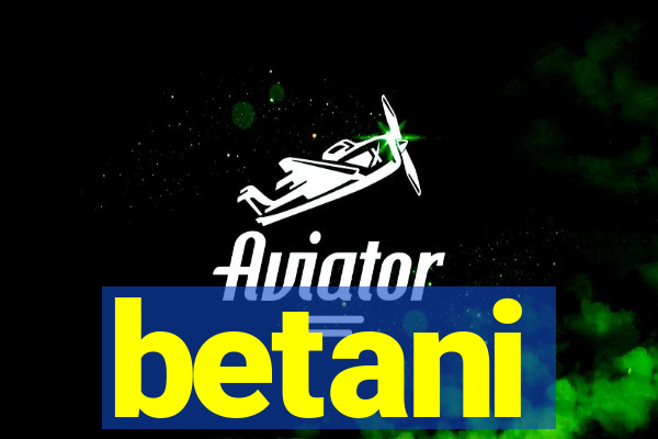 betani