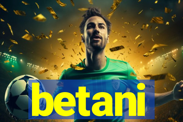 betani