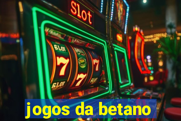 jogos da betano