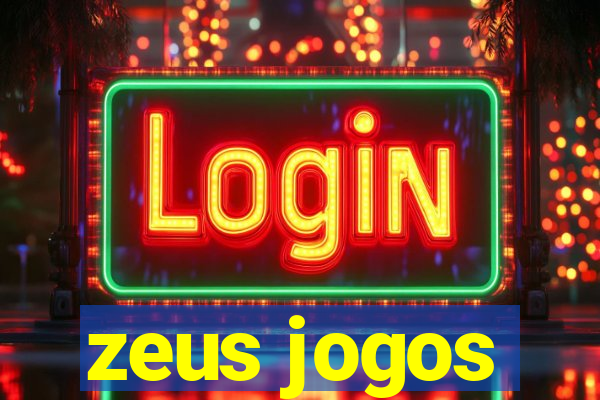 zeus jogos