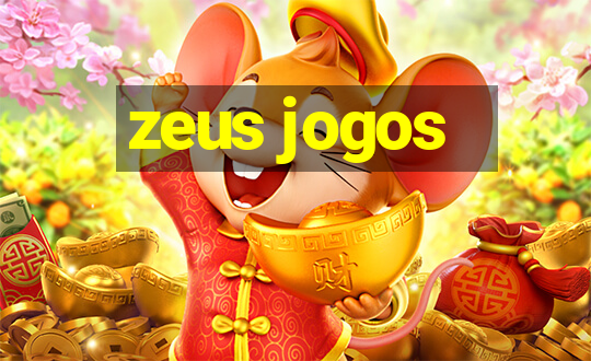 zeus jogos