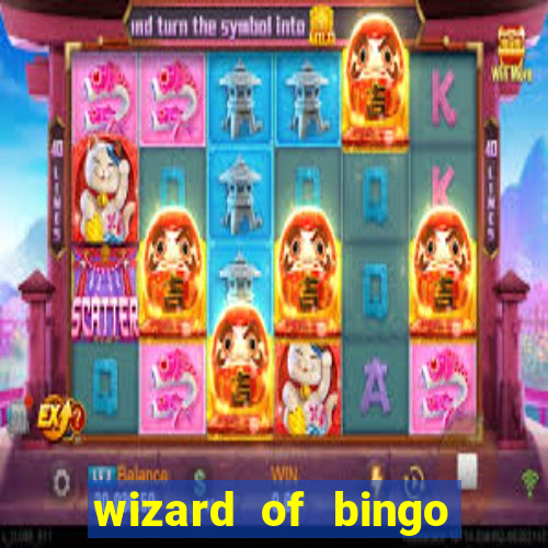 wizard of bingo online grátis