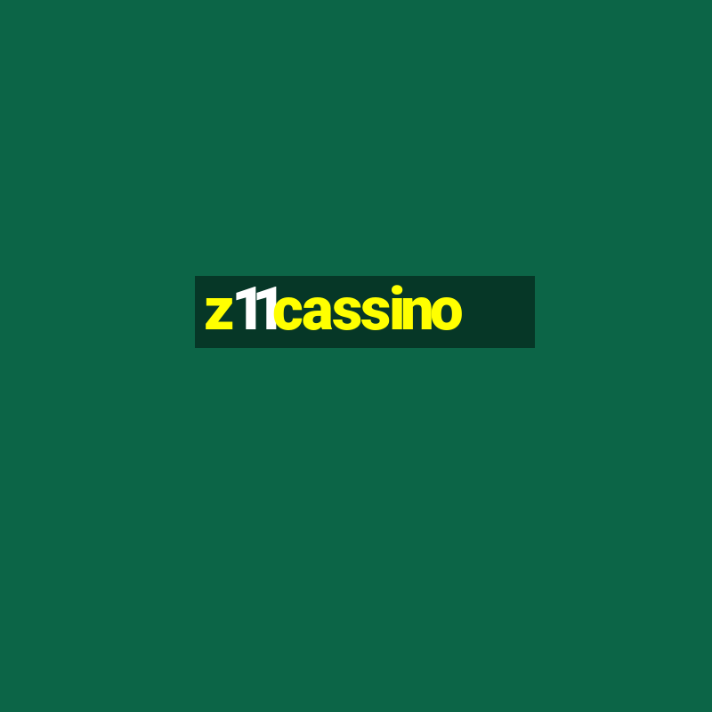 z11cassino