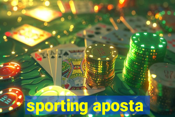 sporting aposta