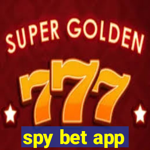 spy bet app