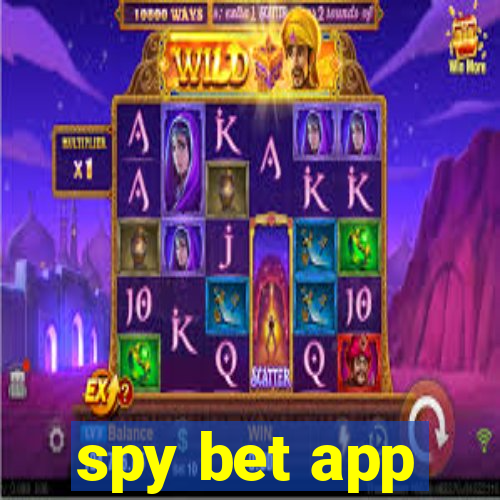 spy bet app