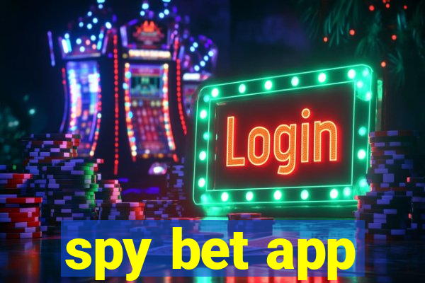 spy bet app