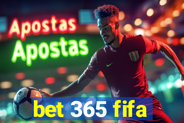 bet 365 fifa