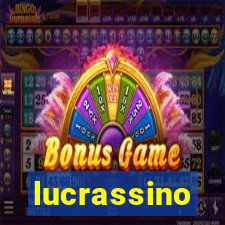 lucrassino