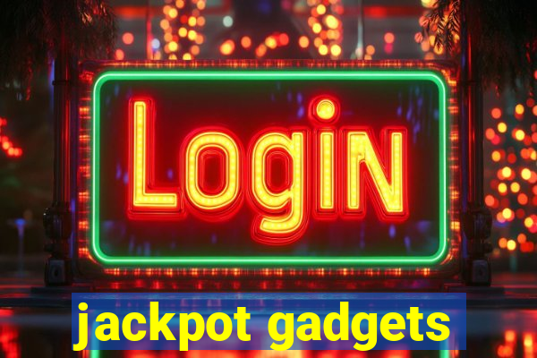 jackpot gadgets