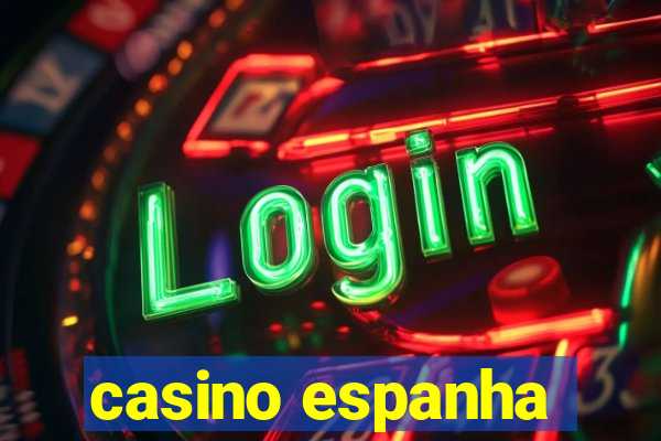 casino espanha