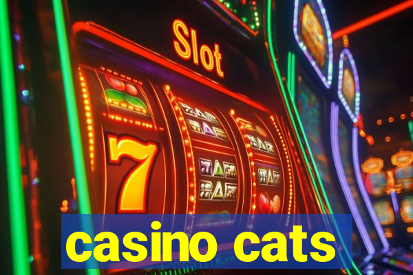 casino cats