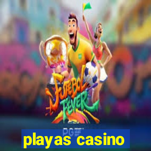 playas casino