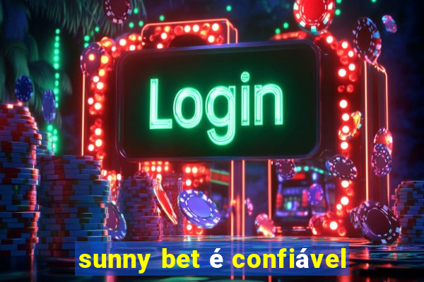 sunny bet é confiável