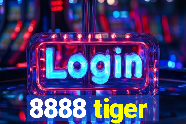 8888 tiger