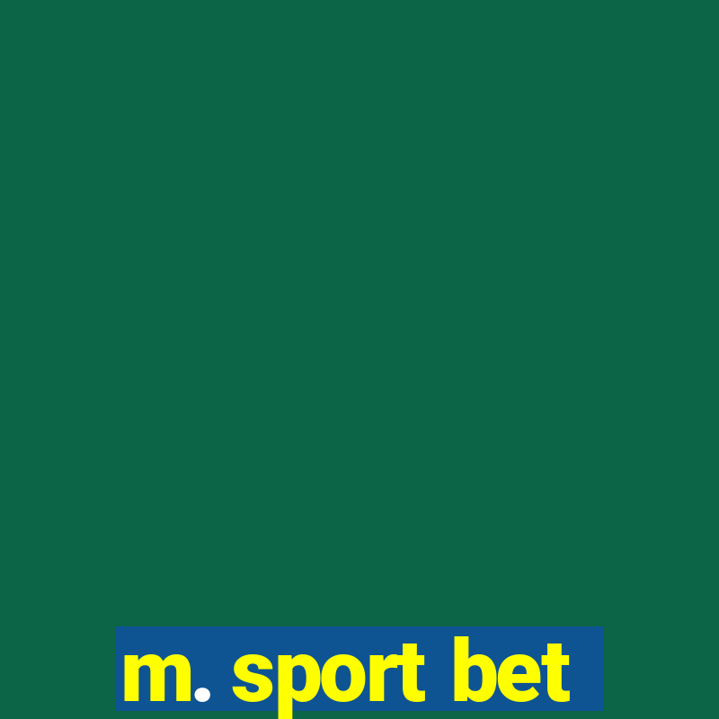 m. sport bet