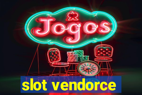 slot vendorce