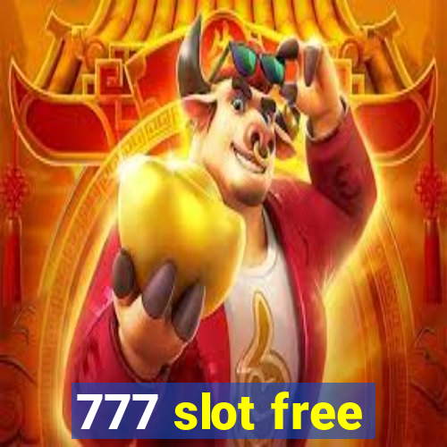 777 slot free