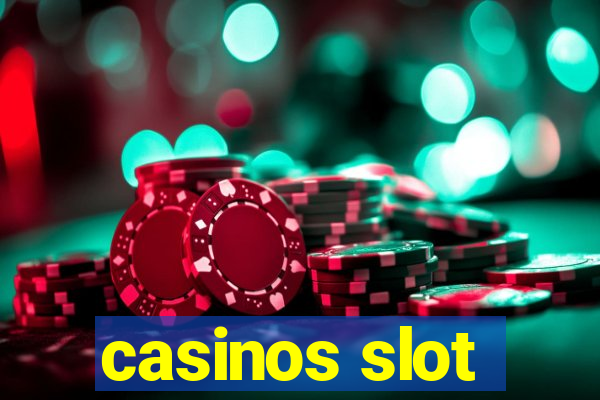 casinos slot