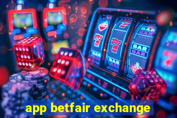 app betfair exchange