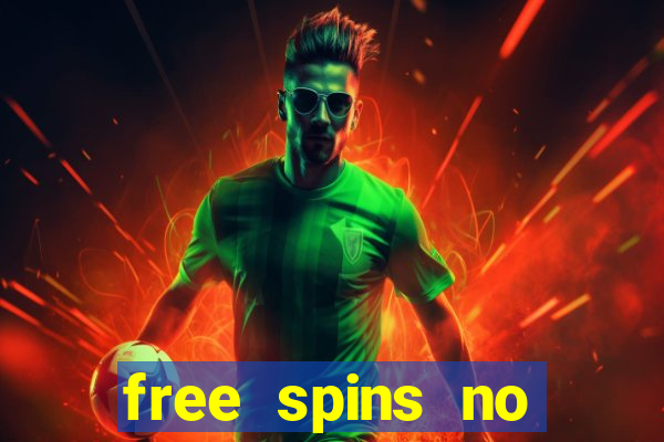 free spins no deposit casinos