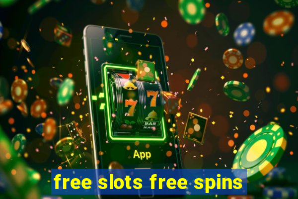 free slots free spins