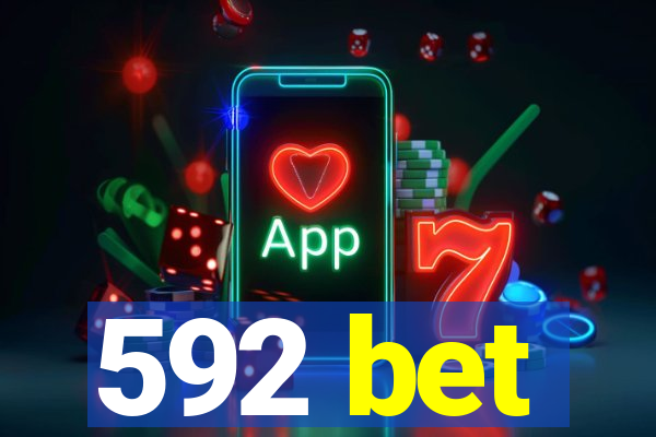 592 bet