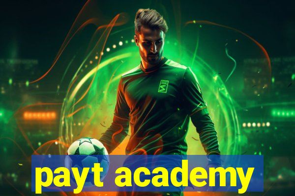 payt academy