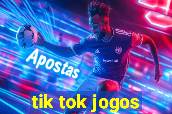 tik tok jogos