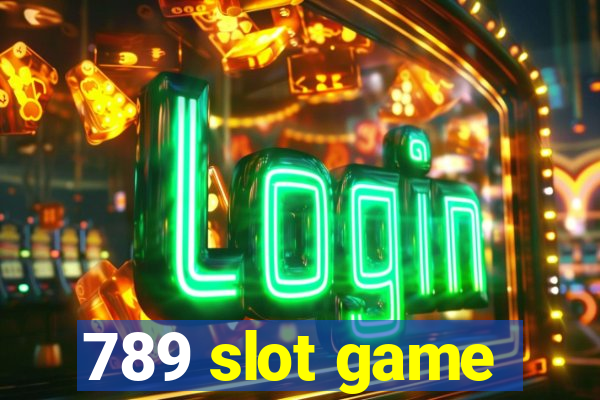 789 slot game