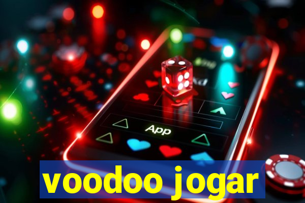 voodoo jogar