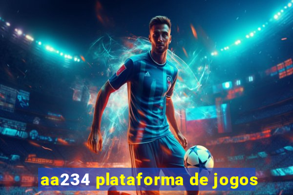 aa234 plataforma de jogos