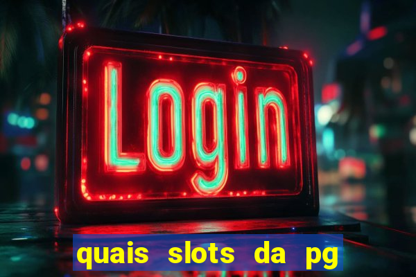 quais slots da pg est?o pagando agora