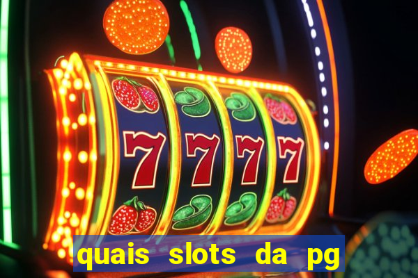 quais slots da pg est?o pagando agora