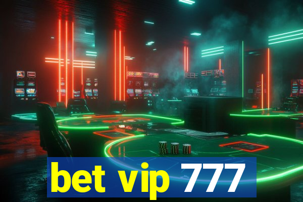 bet vip 777